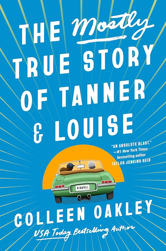 The Mostly True Story of Tanner & Louise