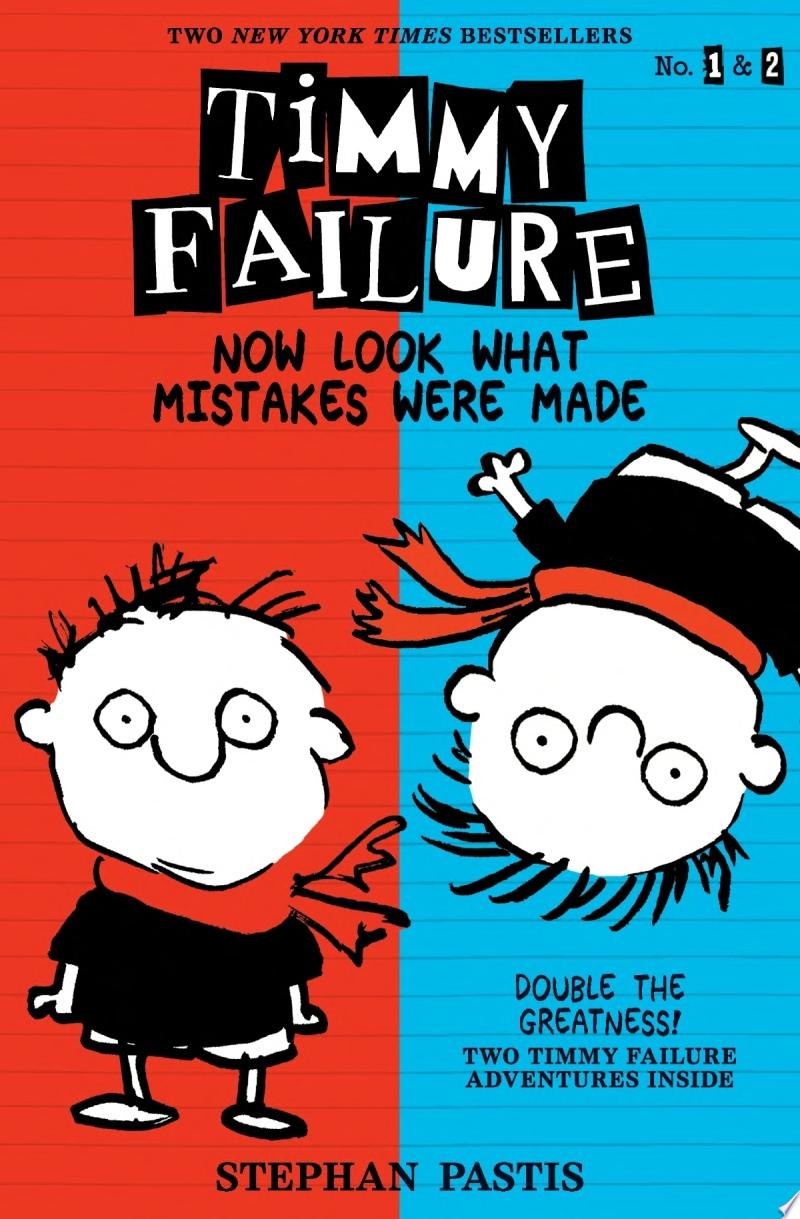 Image for "Timmy Failure: Now Look What Mistakes Were Made"