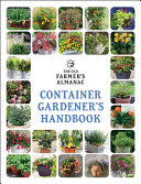 Image for "The Old Farmer&#039;s Almanac Container Gardener&#039;s Handbook"