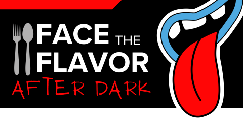 Face the Flavor After Dark